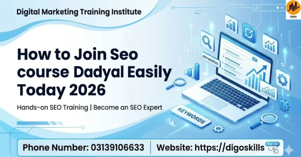 How to Join Seo course Dadyal Easily Today 2026