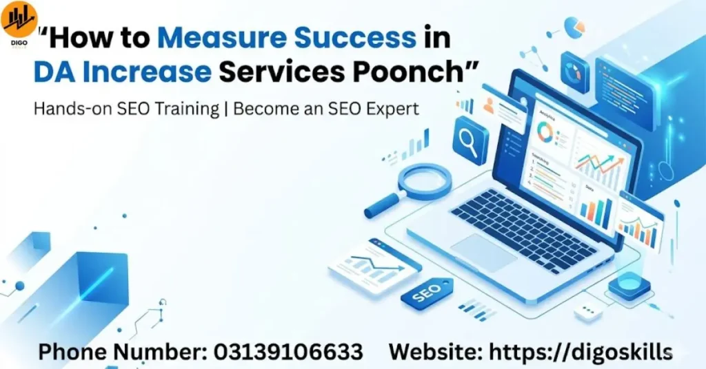How to Measure Success in DA Increase Services Poonch