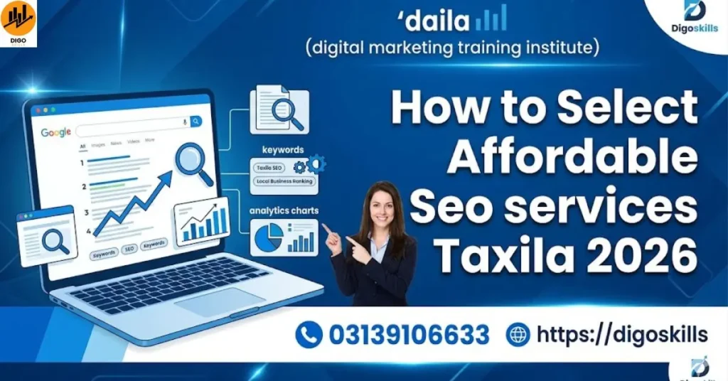 How to Select Affordable Seo services Taxila 2026