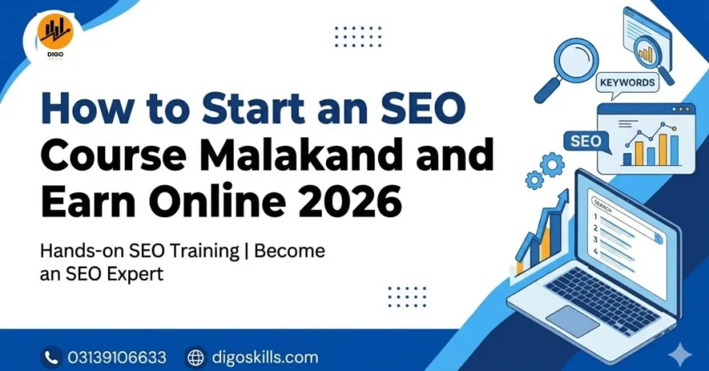 How to Start an SEO Course Malakand and Earn Online 2026