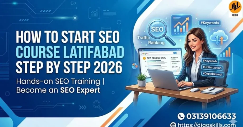 How to Start Best Seo course Latifabad Step by Step 2026