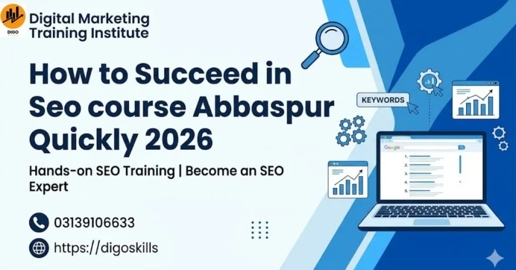 How to Succeed in Seo course Abbaspur Quickly 2026