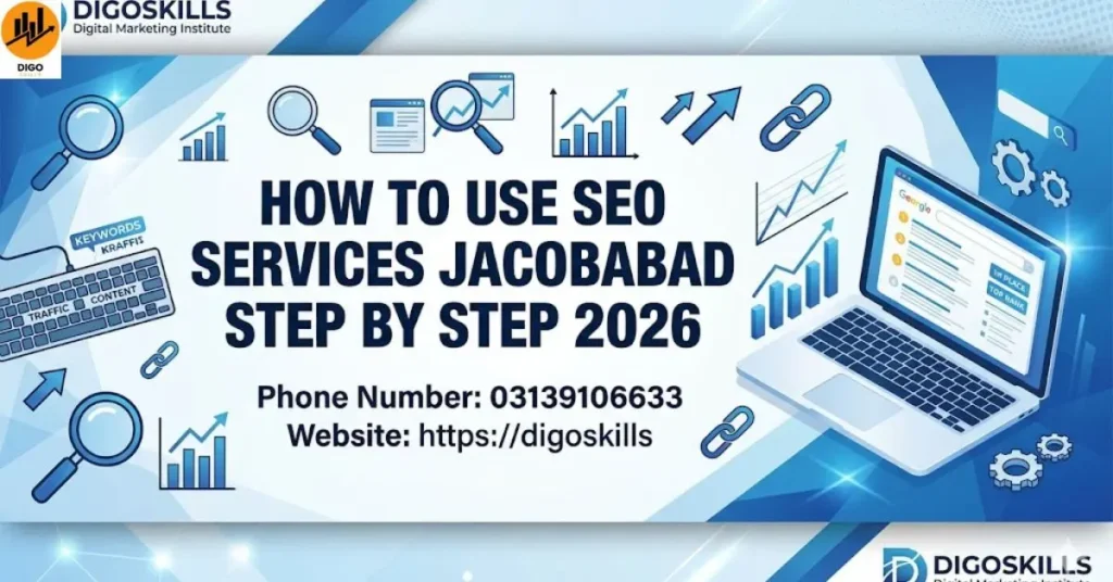 How to Use Seo services Jacobabad Step by Step 2026