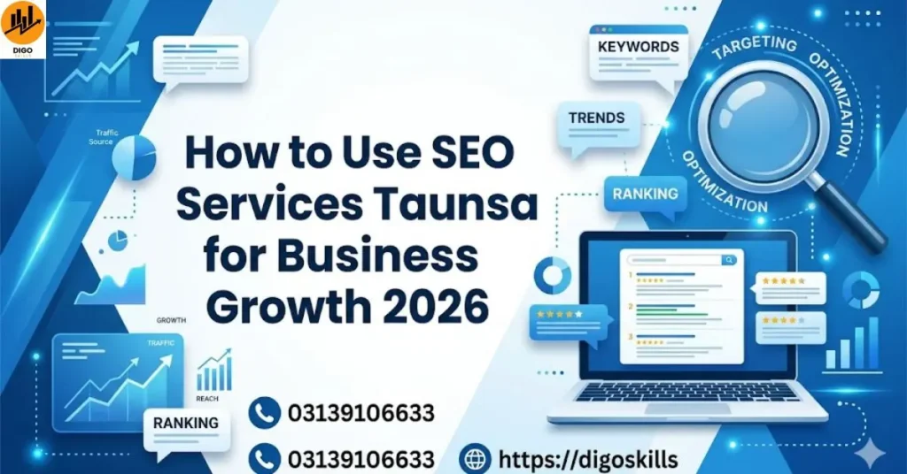How to Use Seo services Taunsa for Business Growth 2026