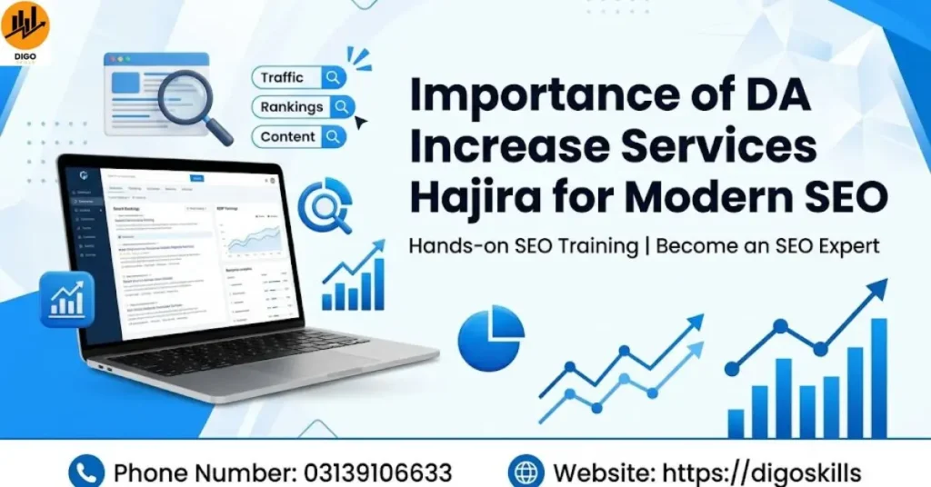 Importance of DA Increase Services Hajira for Modern SEO