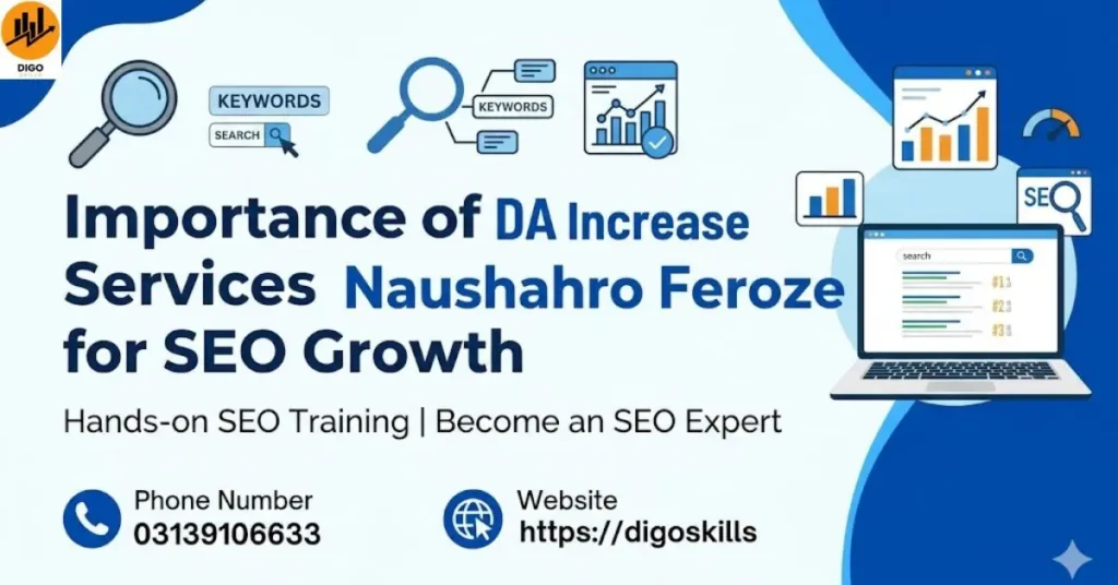 Importance of DA Increase Services Naushahro Feroze for SEO Growth