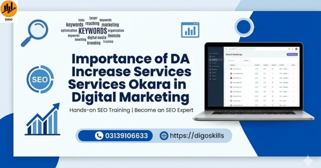 Importance of DA Increase Services Okara in Digital Marketing