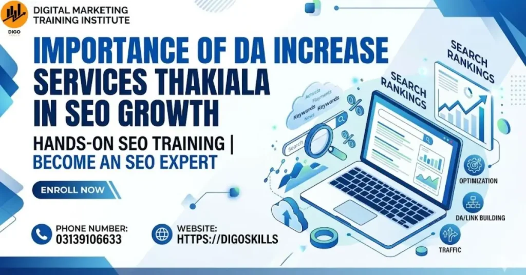 Importance of DA Increase Services Thakiala in SEO Growth