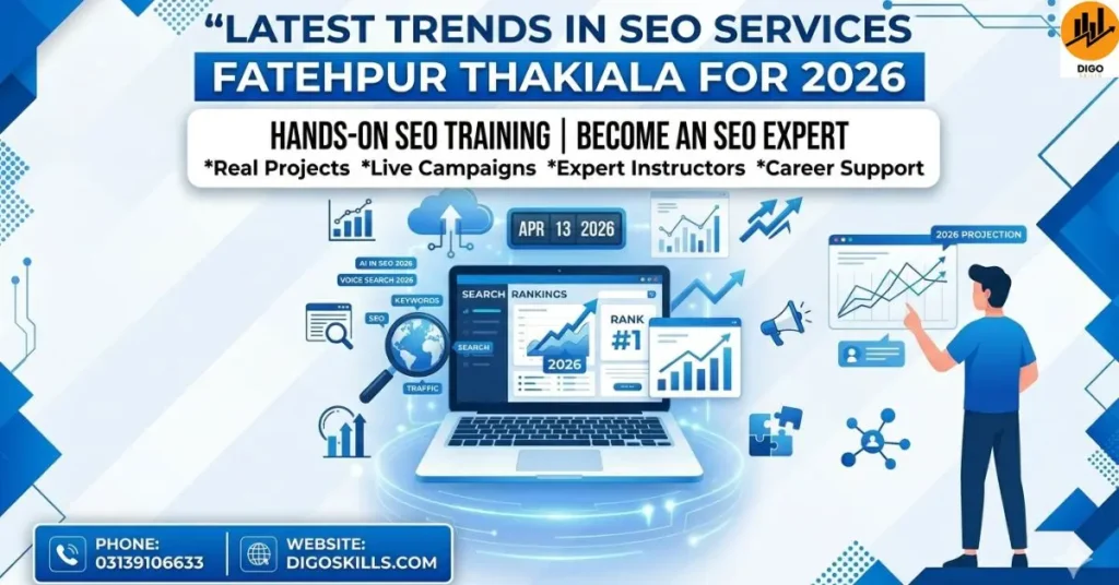 Latest trends in seo Services Fatehpur Thakiala for 2026