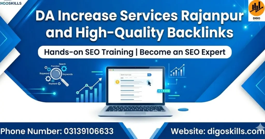 DA Increase Services Rajanpur and High-Quality Backlinks