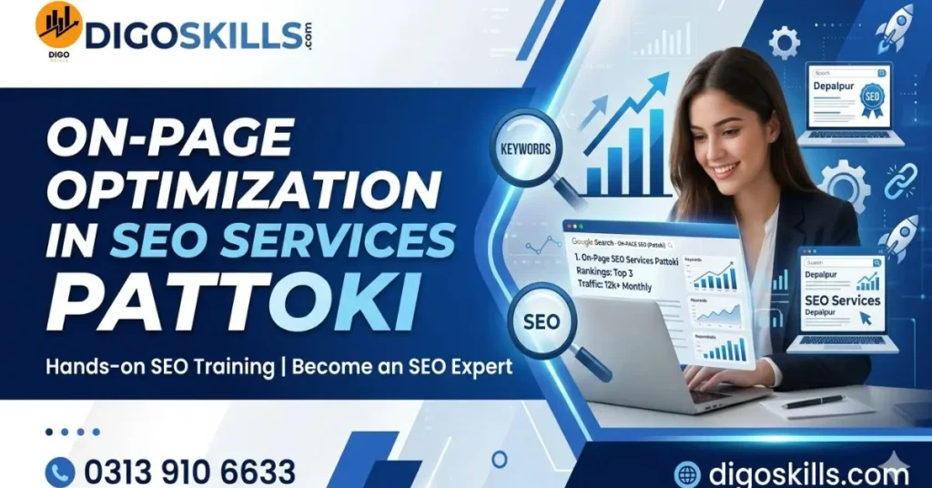 On-Page Optimization in SEO Services Pattoki