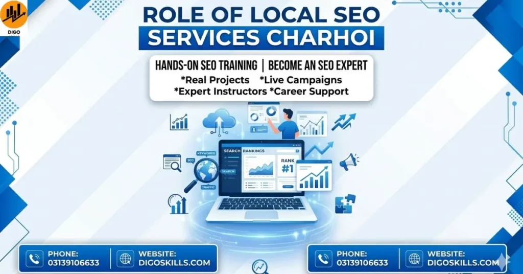Role of local SEO services Charhoi