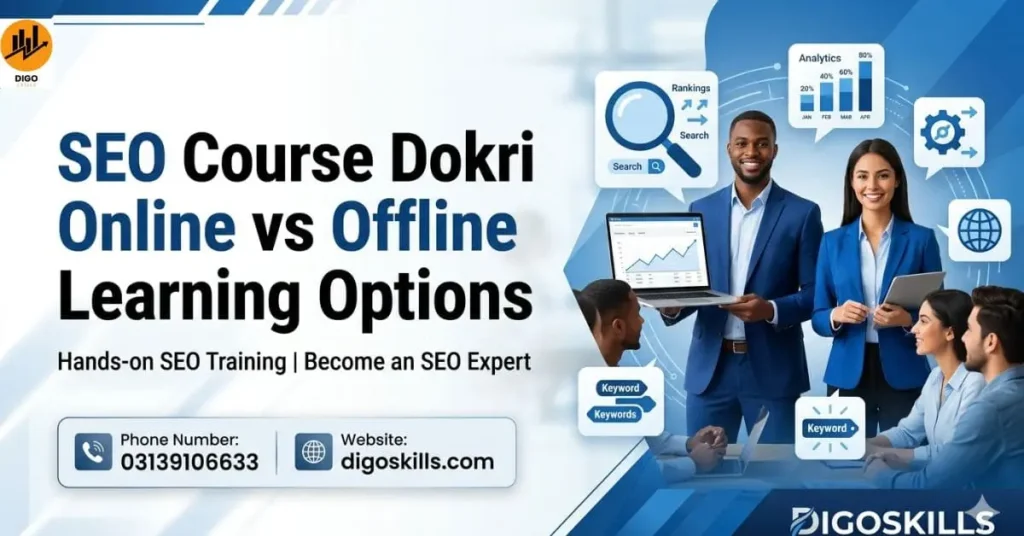 SEO Course Dokri Online vs Offline Learning Options