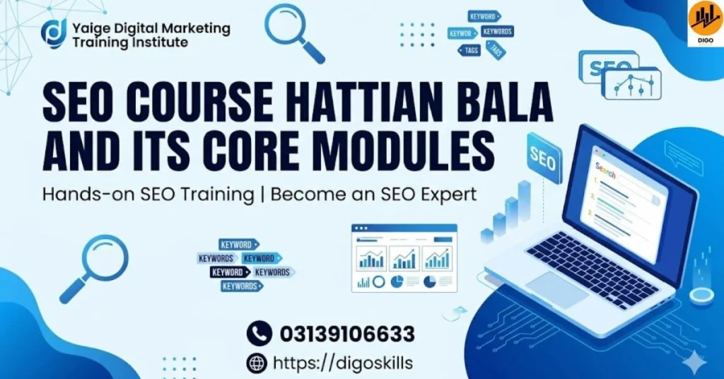 Seo Course Hattian Bala and Its Core Modules