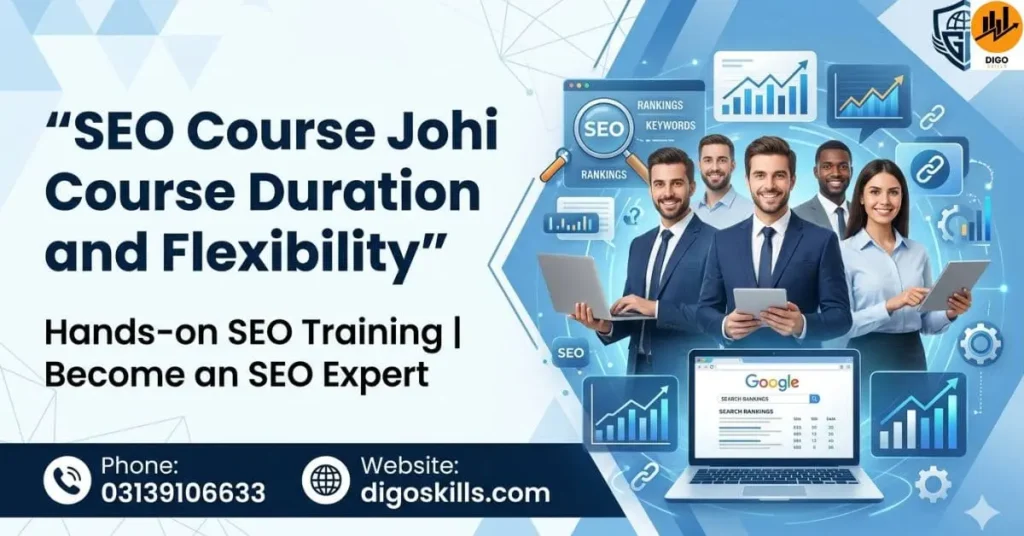 SEO Course Johi Course Duration and Flexibility