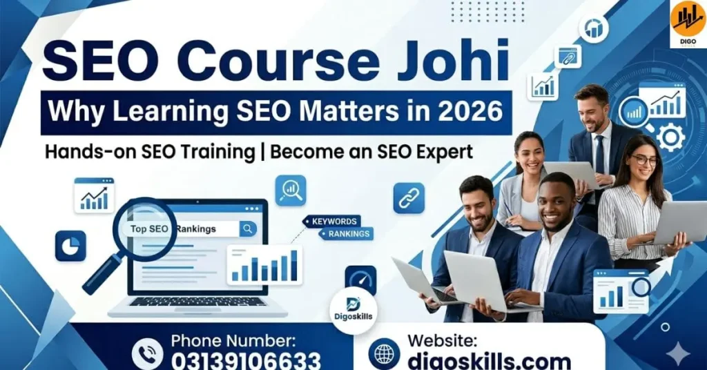SEO Course Johi Why Learning SEO Matters in 2026