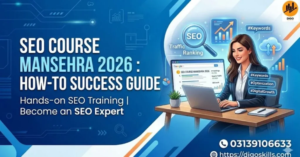 Seo course Mansehra 2026 : HOW-TO Success Guide