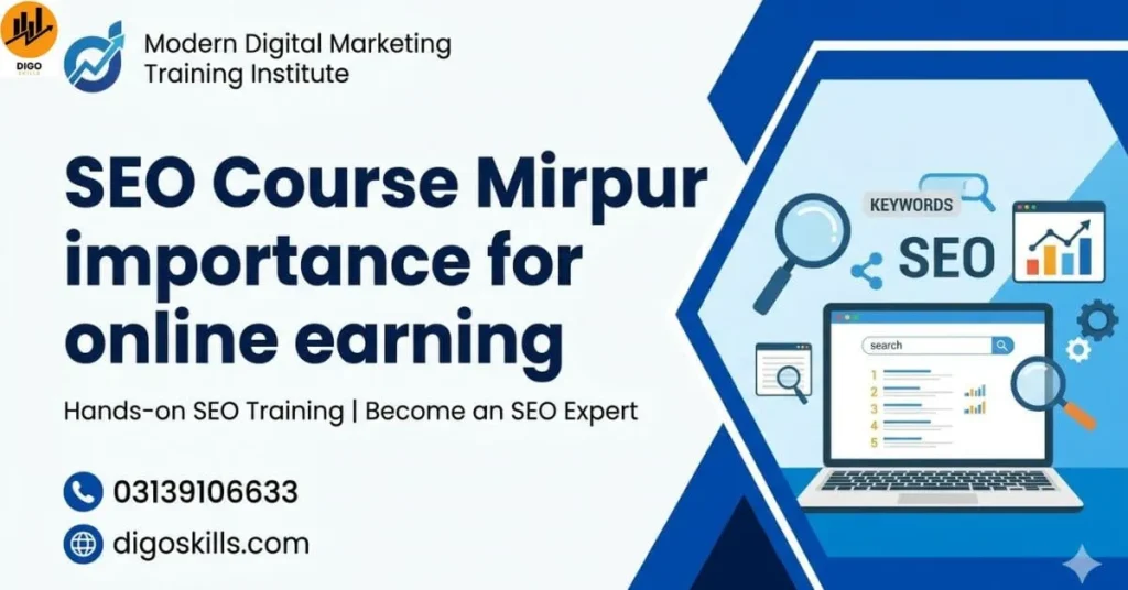 SEO Course Mirpur importance for online earning