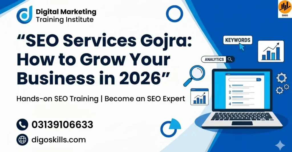SEO Services Gojra: How to Grow Your Business in 2026