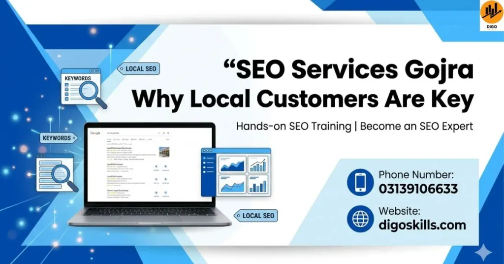 SEO Services Gojra Why Local Customers Are Key