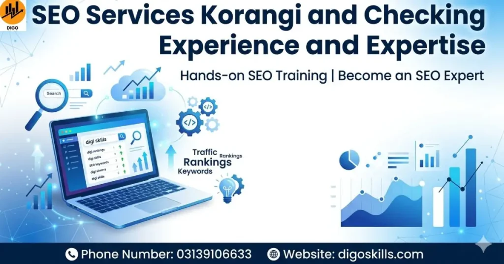 SEO Services Korangi and Checking Experience and Expertise