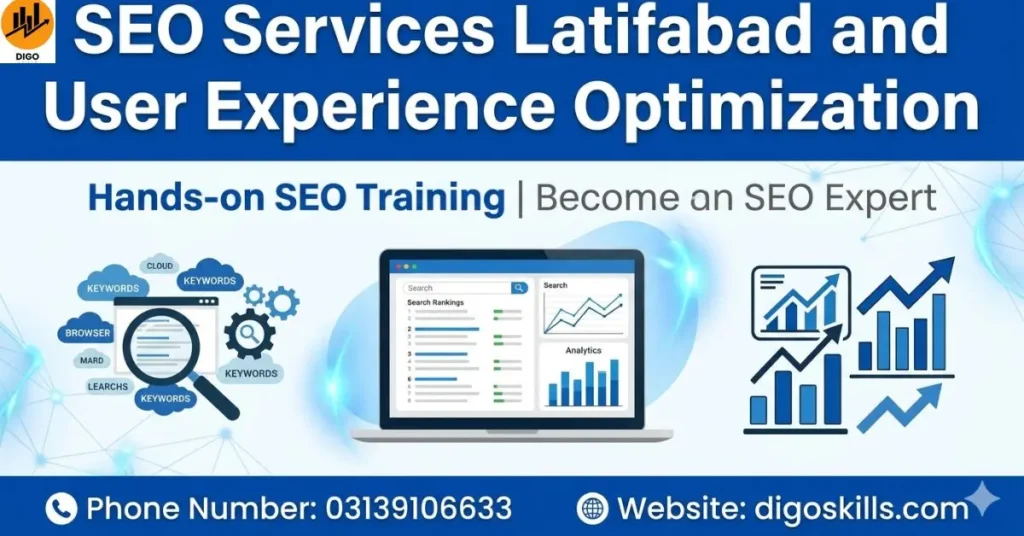 SEO Services Latifabad and User Experience Optimization