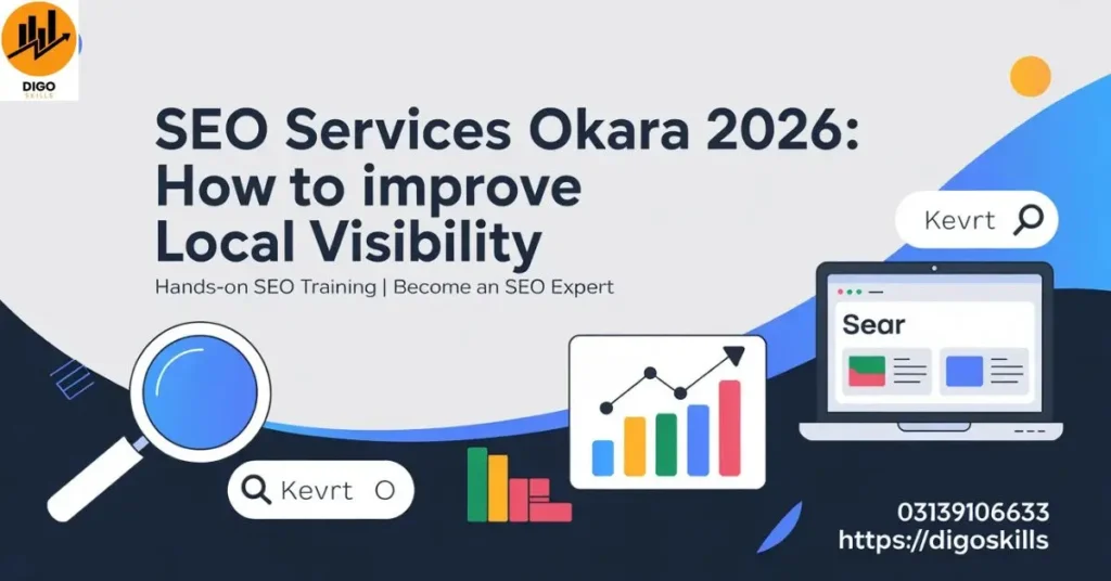 SEO Services Okara 2026: How to Improve Local Visibility