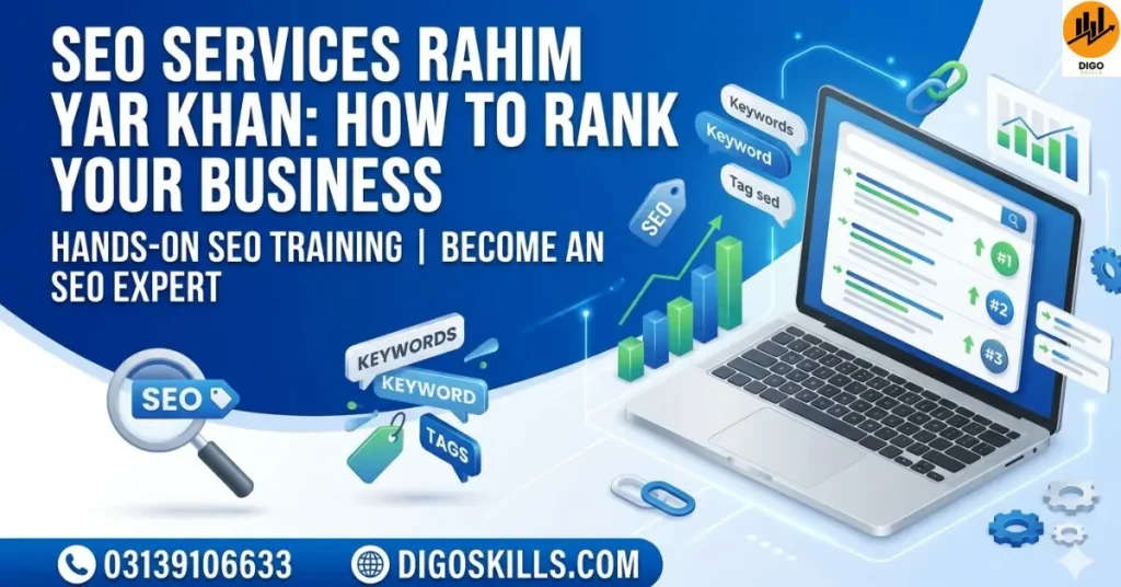 SEO Services Rahim Yar Khan: How to Rank Your Business