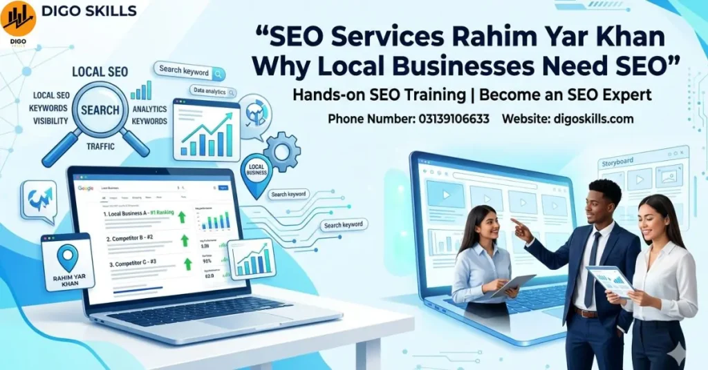 SEO Services Rahim Yar Khan Why Local Businesses Need SEO