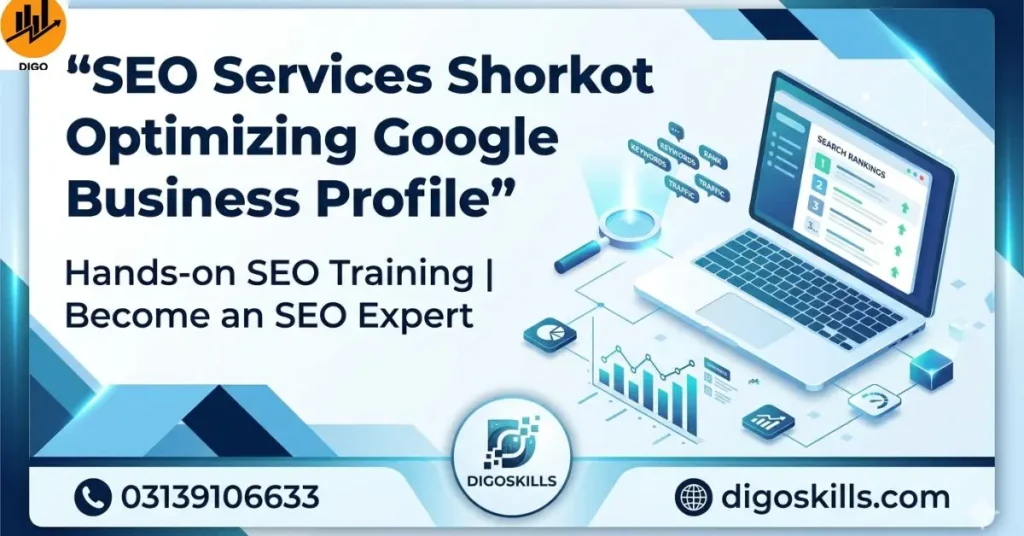SEO Services Shorkot Optimizing Google Business Profile