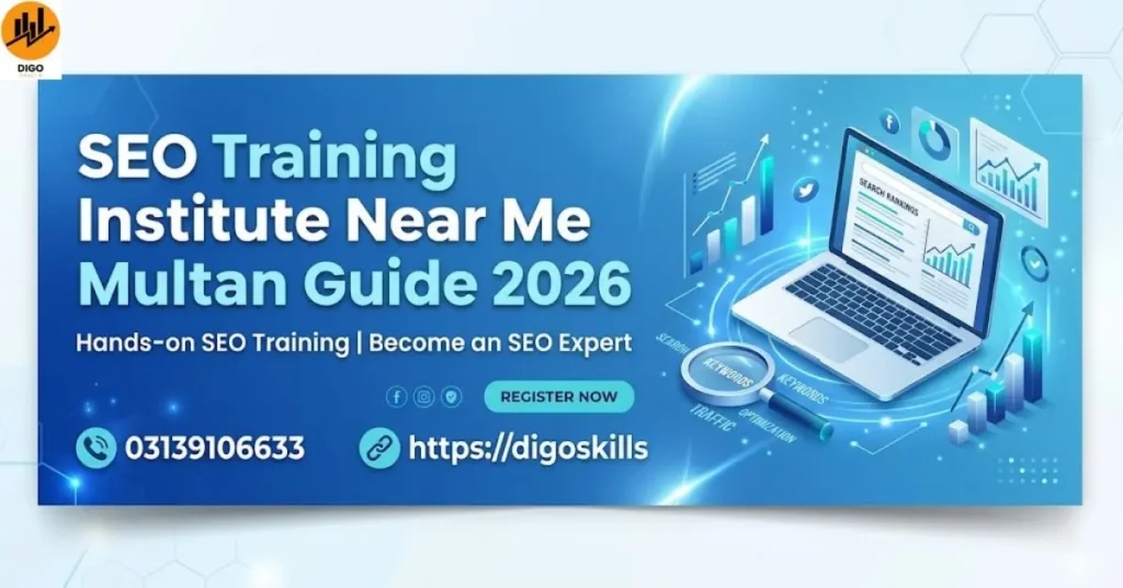 SEO Training Institute Near Me Multan Guide 2026