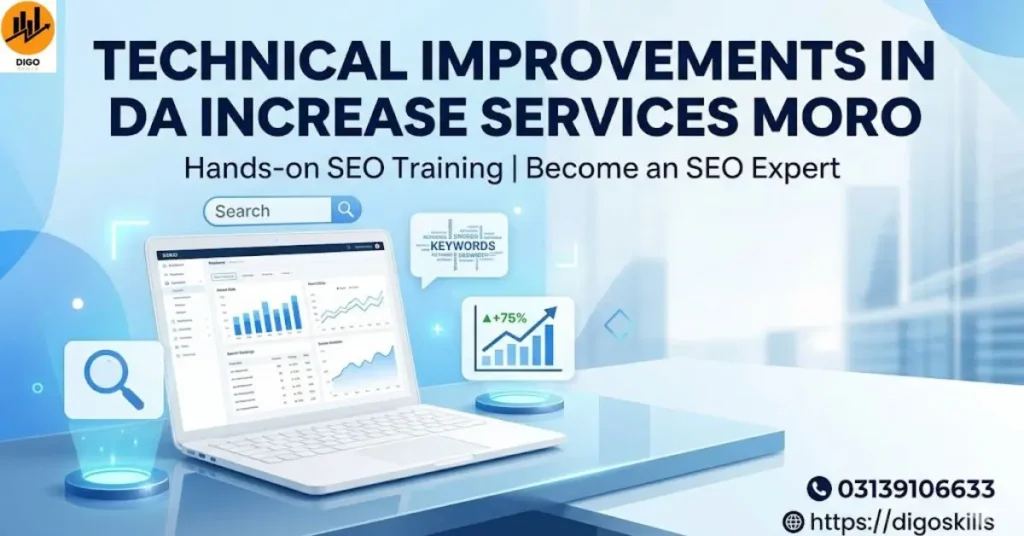 Technical Improvements in DA Increase Services Moro