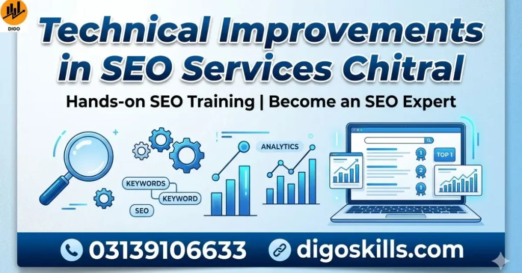 Technical Improvements in SEO Services Chitral