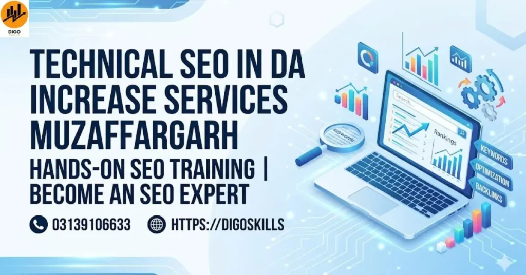 Technical SEO in DA Increase Services Muzaffargarh