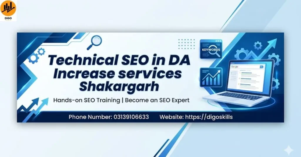 Technical SEO in DA Increase services Shakargarh
