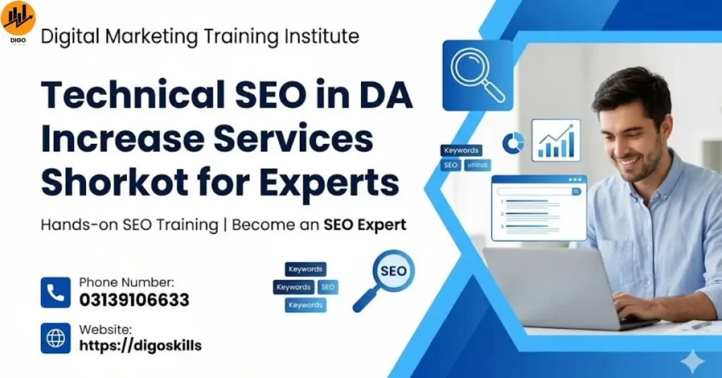 Technical SEO in DA Increase Services Shorkot for Experts