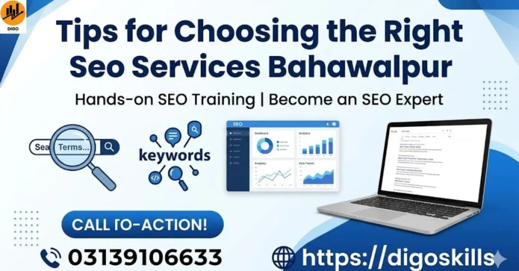 Tips for Choosing the Right Seo Services Bahawalpur