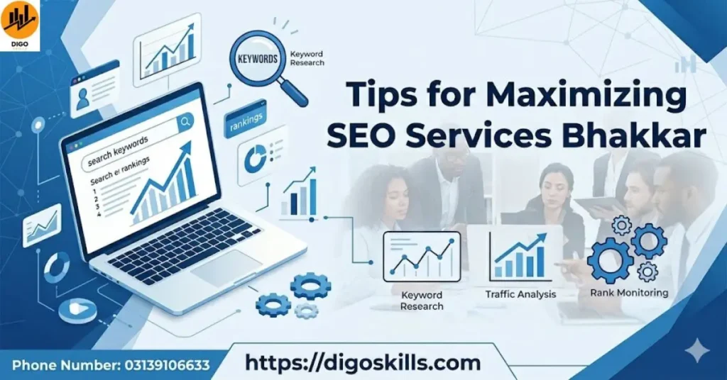 Tips for Maximizing Seo Services Bhakkar