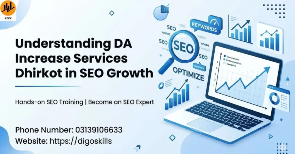 Understanding DA Increase Services Dhirkot in SEO Growth