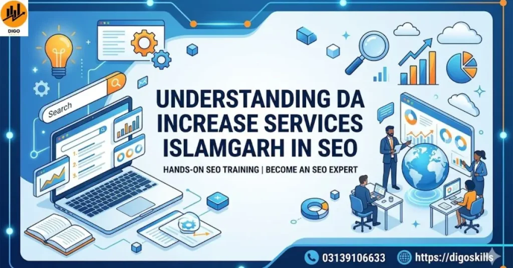 Understanding DA Increase Services Islamgarh in SEO