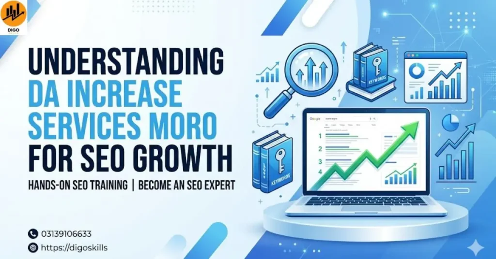 Understanding DA Increase Services Moro for SEO Growth