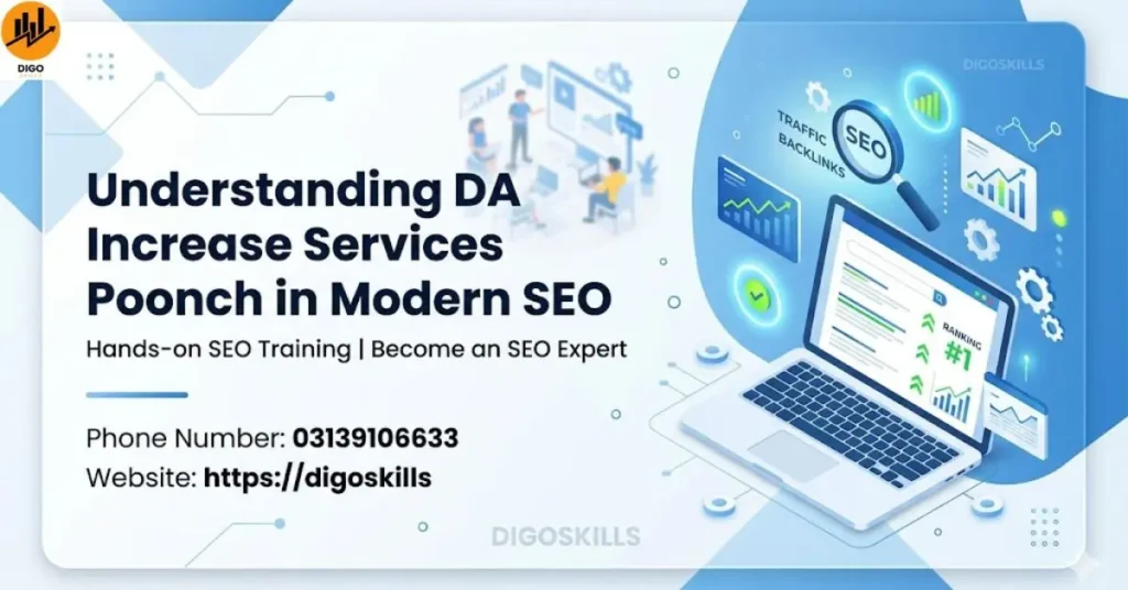 Understanding DA Increase Services Poonch in Modern SEO