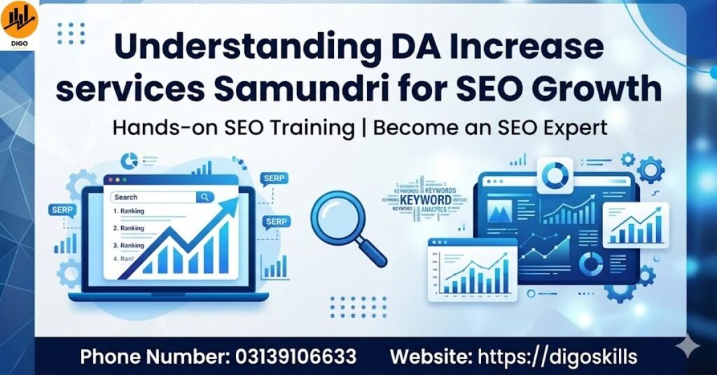 Understanding DA Increase services Samundri for SEO Growth