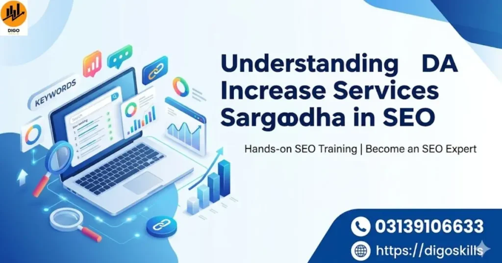 Understanding DA Increase Services Sargodha in SEO