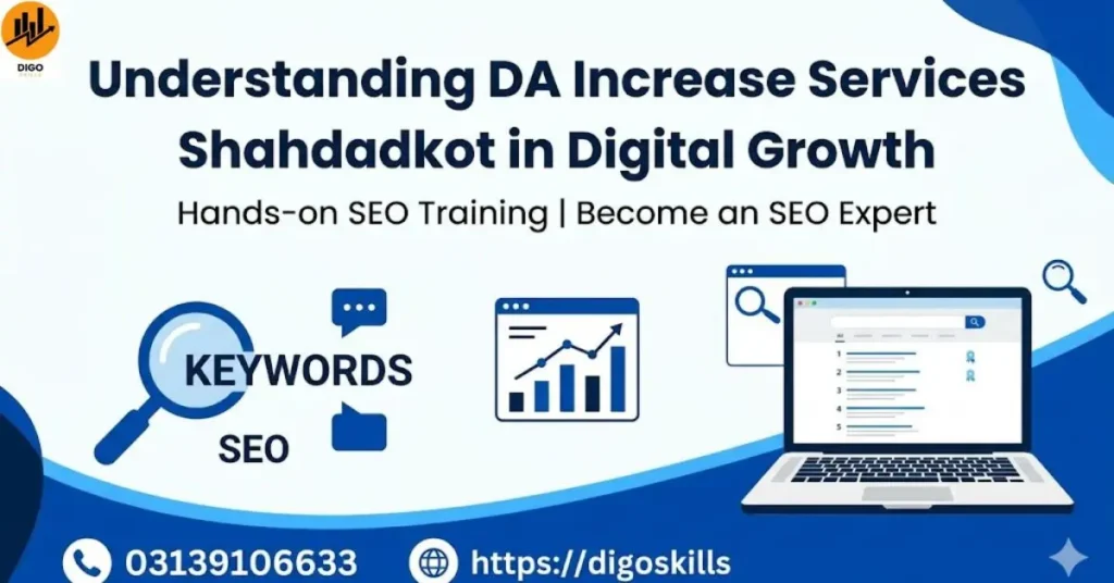 Understanding DA Increase Services Shahdadkot in Digital Growth