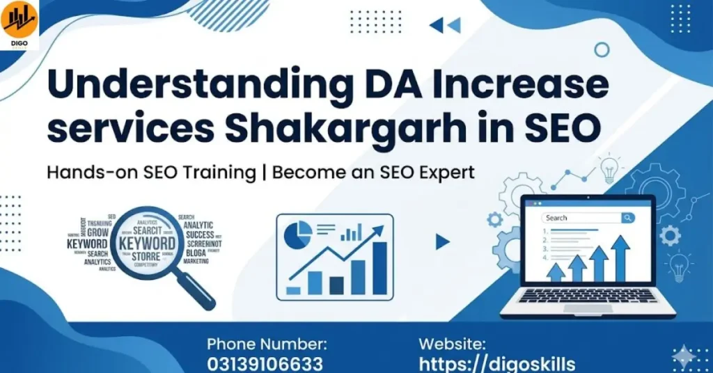 Understanding DA Increase services Shakargarh in SEO