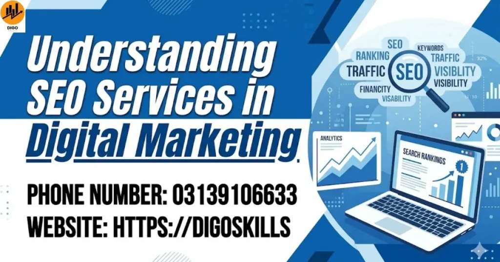 Understanding Seo Services Bagh in Digital Marketing