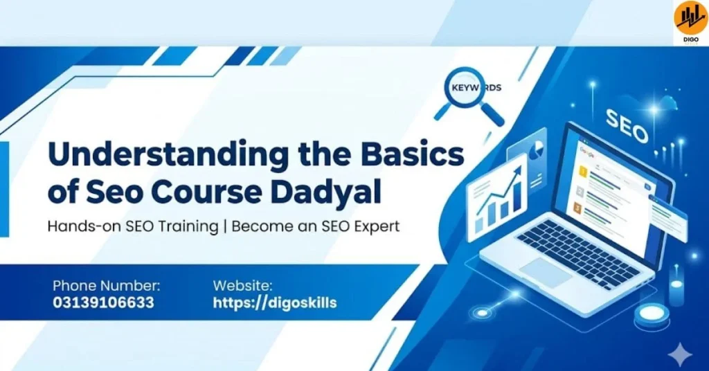 Understanding the Basics of Seo Course Dadyal