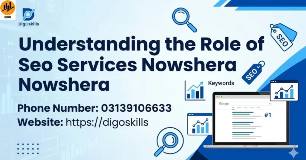 Understanding the Role of Seo Services Nowshera