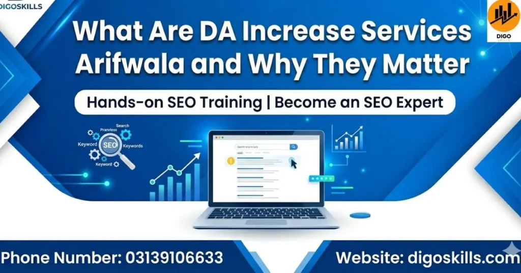 What Are DA Increase Services Arifwala and Why They Matter